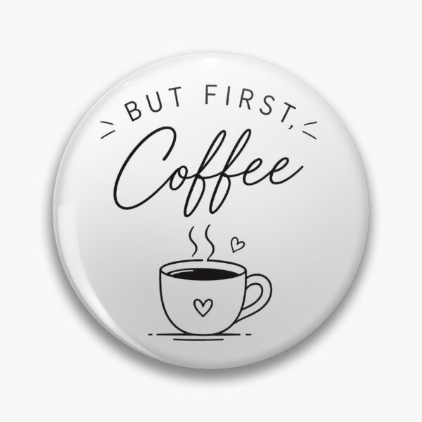 Item preview, But first, coffee designed and sold by Side Quest Co..