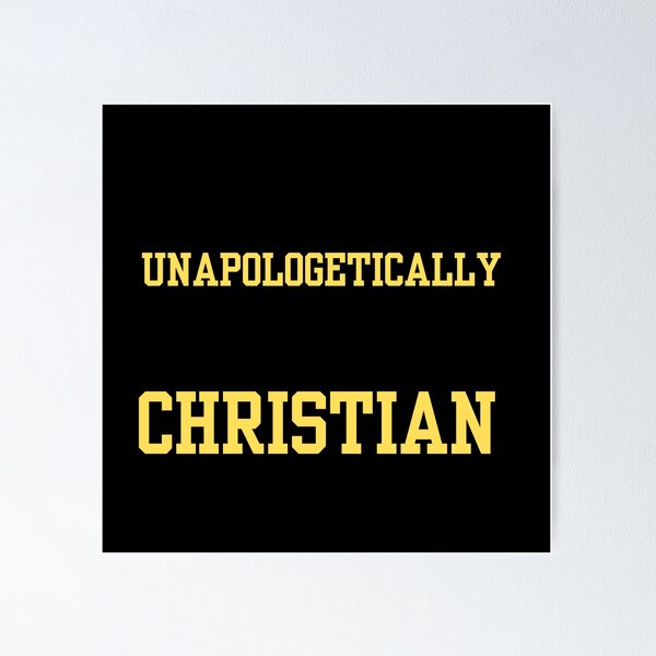 Item preview, Unapologetically Christian Faith designed and sold by Drami21.