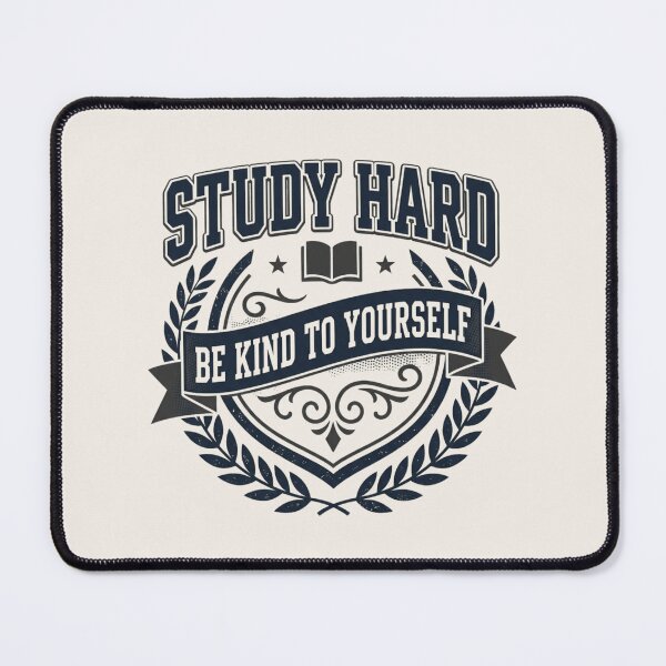 Item preview, Study Hard Be Kind To Yourself Student Motivation Shirt designed and sold by Amr Darwish Graphic designer.