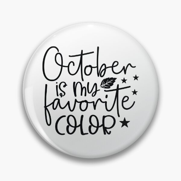 Item preview, October Is My Favorite Color - Cute Autumn Season Leaves Orange Pumpkin Cozy Warm Nature Gift designed and sold by FuzionRaptor.