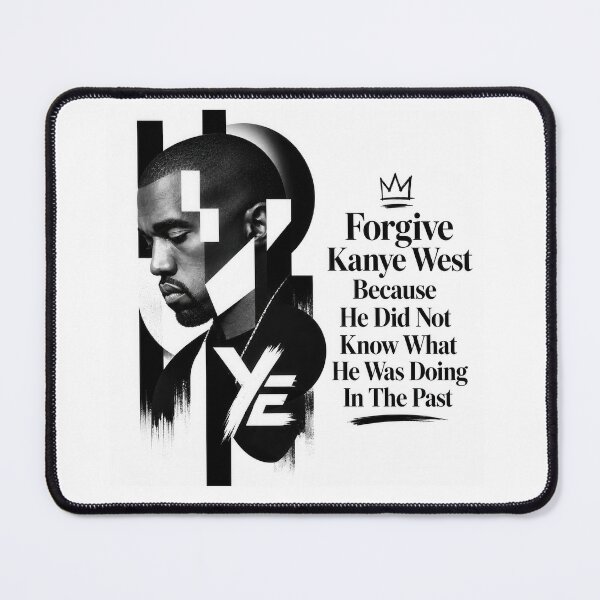 Item preview, Forgive Kanye West Because He Did Not Know What He Was Doing designed and sold by Amsterdam Shop.