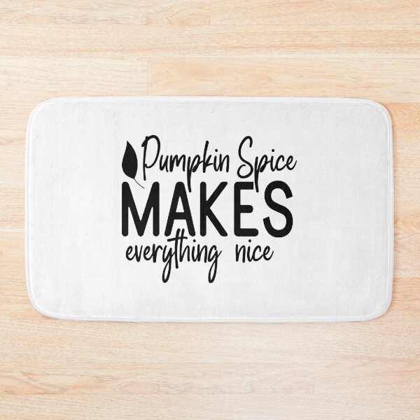 Item preview, Pumpkin Spice Makes Everything Nice - Cute Autumn Fall Leaves Orange Coffee Cozy Warm Aesthetic Gift designed and sold by FuzionRaptor.