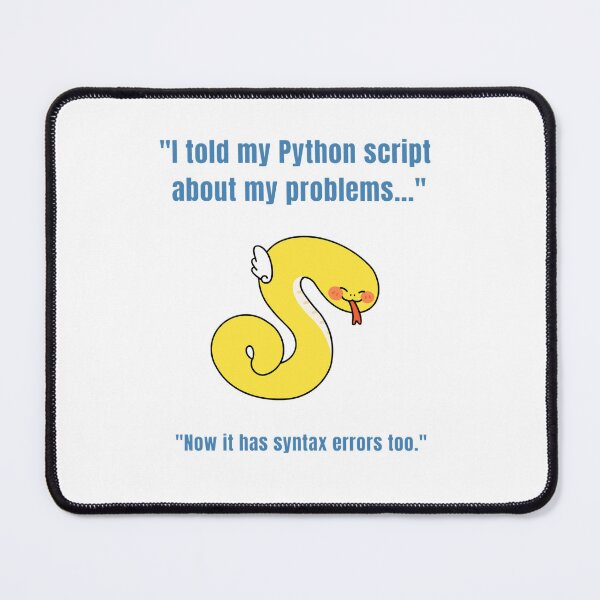 Item preview, Funny Python Script Syntax Error Coding Humor designed and sold by sam0471.