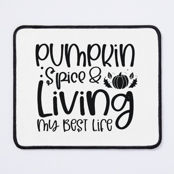 Item preview, Pumpkin Spice Living My Best Life - Cute Autumn Fall Leaves Orange Coffee Cozy Warm Aesthetic Gift designed and sold by FuzionRaptor.