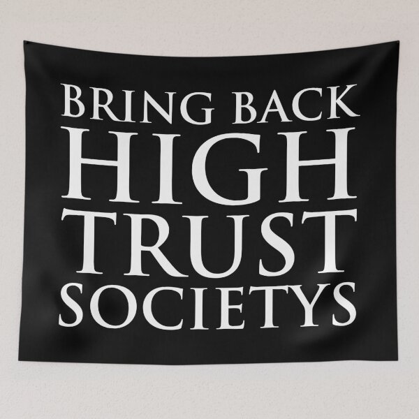 Item preview, High Trust Society (white font) designed and sold by muskitt.