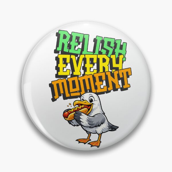 Item preview, Relish Every Moment designed and sold by Giddy Bear Gifts.