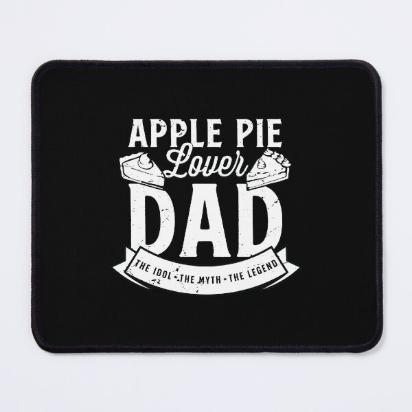 Item preview, Apple Pie Lover Dad The Idol The Myth The Baker designed and sold by tshirtconcepts.