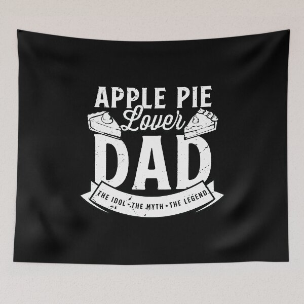 Item preview, Apple Pie Lover Dad The Idol The Myth The Baker designed and sold by tshirtconcepts.