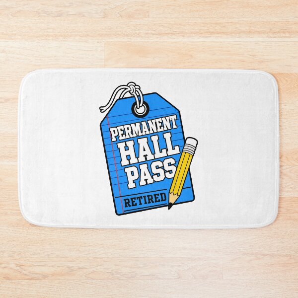 Item preview, Retired Teachers Permanent Hall Pass Retirement designed and sold by pirminio.