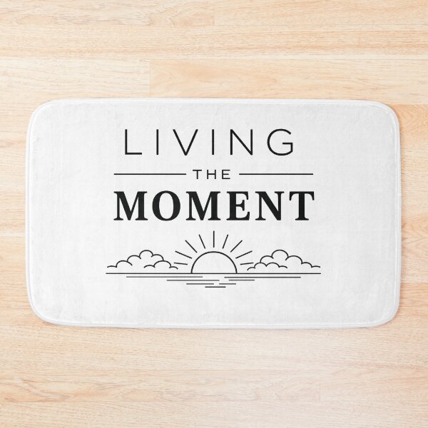 Item preview, Living the moment designed and sold by Side Quest Co..