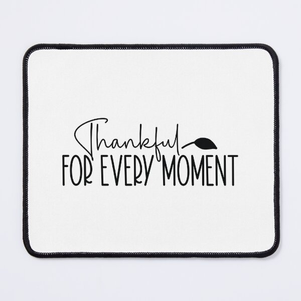 Item preview, Thankful For Every Moment - Cute Autumn Fall Leaves Orange Pumpkin Cozy Warm Nature Blessing Gift designed and sold by FuzionRaptor.