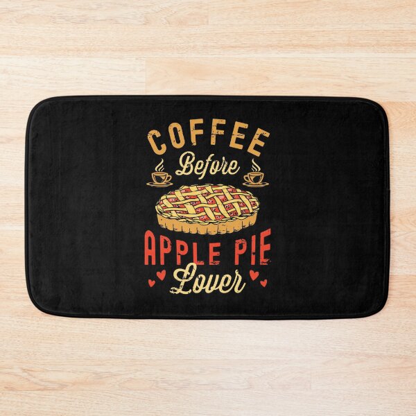 Item preview, Apple Pie Lover Coffee Before Bakery Coffee Lover designed and sold by tshirtconcepts.