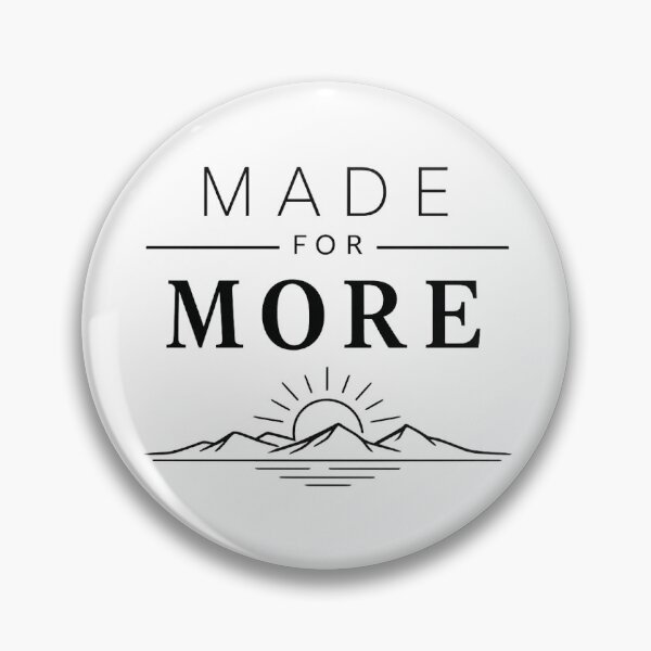 Item preview, Made for more with sunrise elegance designed and sold by Side Quest Co..