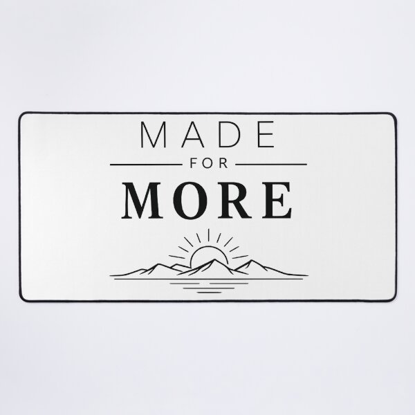 Item preview, Made for more with sunrise elegance designed and sold by Side Quest Co..