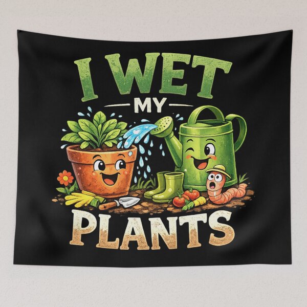 Item preview, I Wet My Plants designed and sold by Johnny Furlotte.