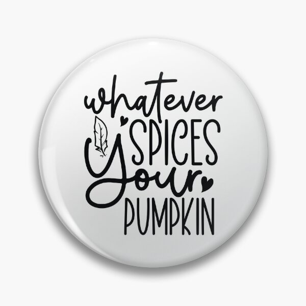 Item preview, Whatever Spices Your Pumpkin - Cute Autumn Fall Leaves Orange Coffee Cozy Warm Funny Pun Gift designed and sold by FuzionRaptor.