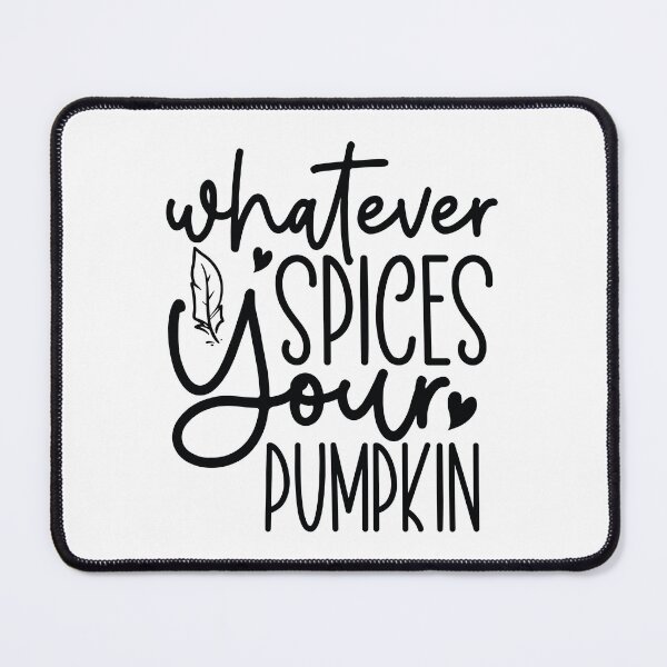 Item preview, Whatever Spices Your Pumpkin - Cute Autumn Fall Leaves Orange Coffee Cozy Warm Funny Pun Gift designed and sold by FuzionRaptor.