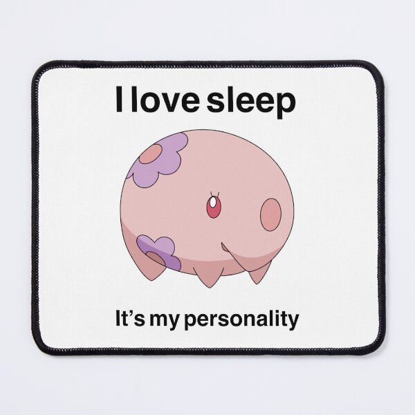 Item preview, I love sleep it's my personality Munn designed and sold by Life Goes On Studio.