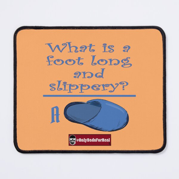 Item preview, Foot Long and Slippery designed and sold by OnlyDadsForReal.