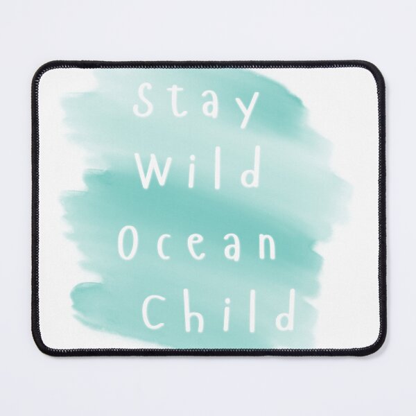 Item preview, Stay Wild Ocean Child – Teal Watercolor Brush Typography Art designed and sold by DonnaRaine.