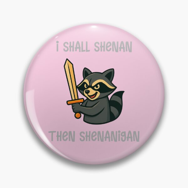 Item preview, I Shall Shenan Then Shenanigan Funny Gift For Mischief Makers And Pranksters designed and sold by WearFine.
