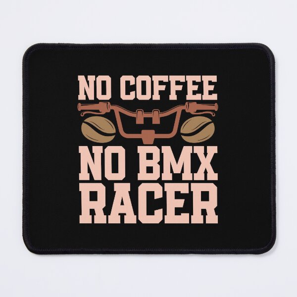 Item preview, BMX Racer No Coffee No BMX Racing Coffee Lover designed and sold by tshirtconcepts.