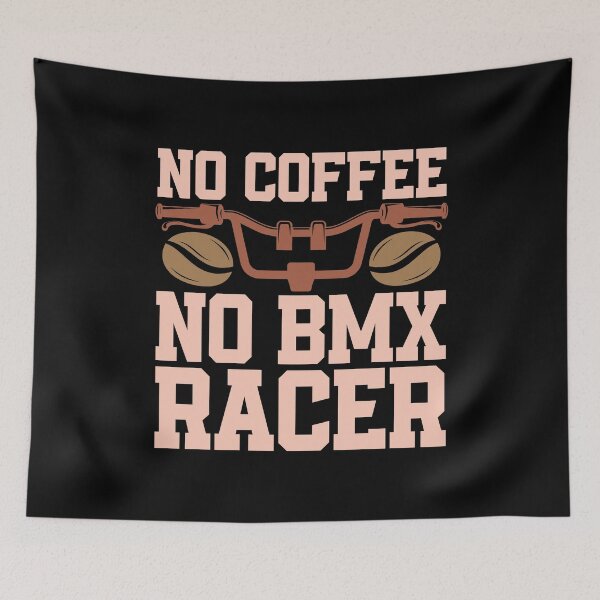 Item preview, BMX Racer No Coffee No BMX Racing Coffee Lover designed and sold by tshirtconcepts.