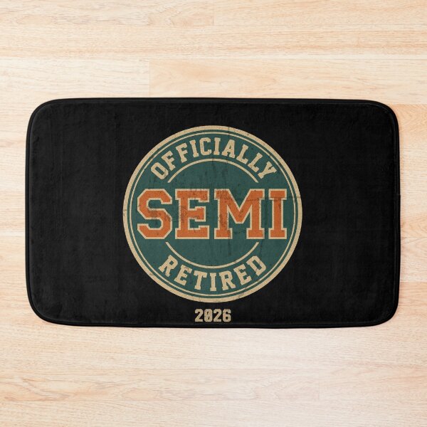 Item preview, Officially Semi Retired 2026 Funny Retirement designed and sold by d247.