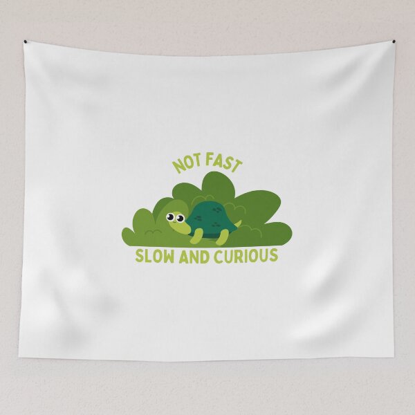 Item preview, Not Fast ,Slow And Curious. designed and sold by Designfs.