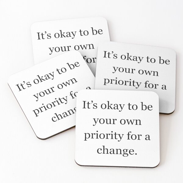 Item preview, Self-Care Quote: Be Your Own Priority designed and sold by andreavlad.
