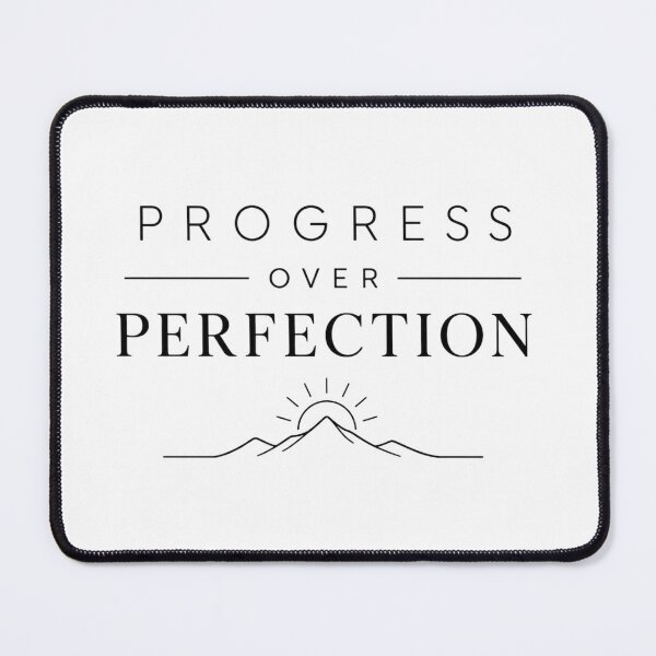 Item preview, Progress over perfection designed and sold by Side Quest Co..