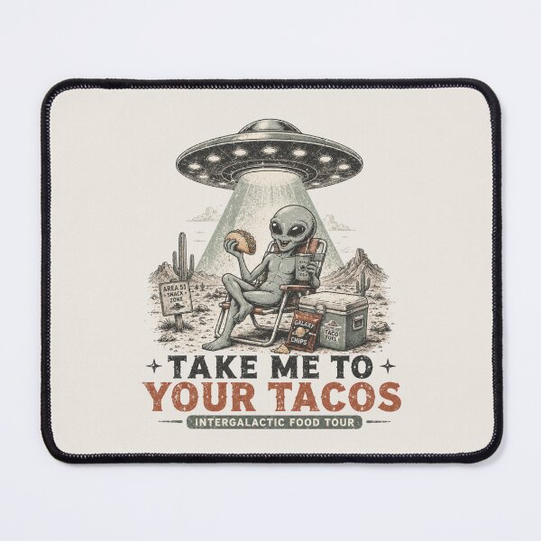Item preview, Take Me to Your Tacos - Funny Alien UFO Taco Lover designed and sold by BlackSector77.
