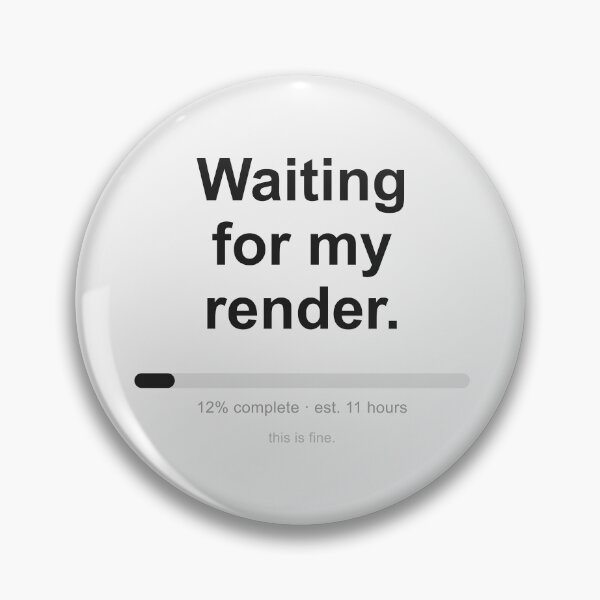 Item preview, Waiting for My Render — Funny Architecture Loading Bar designed and sold by fangirl92.