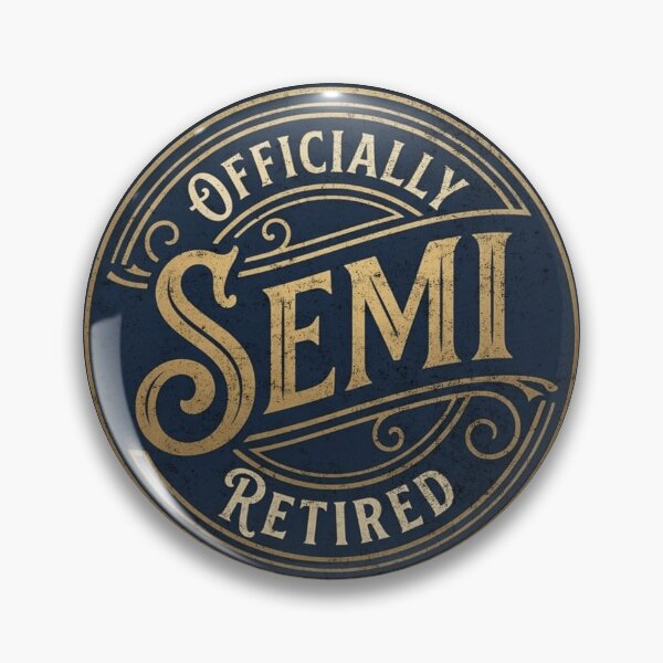 Item preview, Officially Semi Retired Vintage Emblem designed and sold by d247.