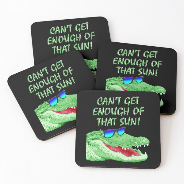 Item preview, Can't Get Enough Sun Alligator Sunglasses Funny designed and sold by marke770.