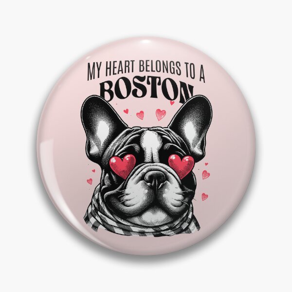 Item preview, My Heart Belongs to Boston French Bulldog | Cute Boston Terrier Love Design designed and sold by Sachie's Studio.