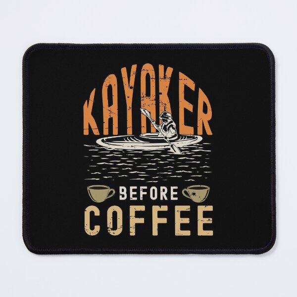 Item preview, Kayaker Before Coffee Water Sports Coffee Lover designed and sold by tshirtconcepts.