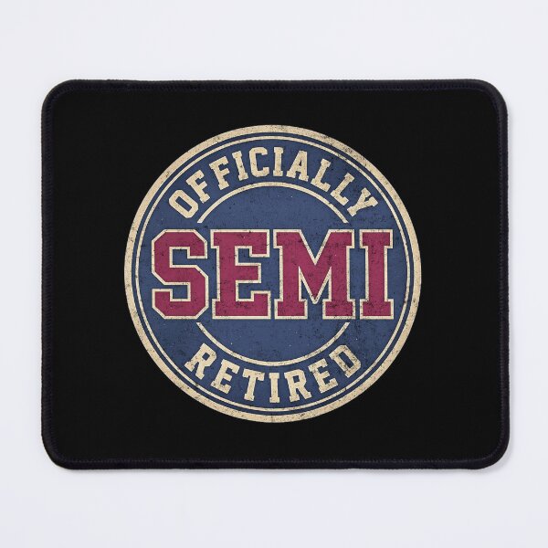 Item preview, Officially Semi Retired Vintage Retirement designed and sold by d247.