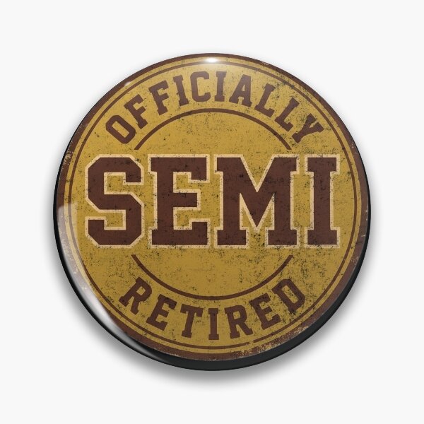 Item preview, Officially Semi Retired Vintage Retirement designed and sold by d247.