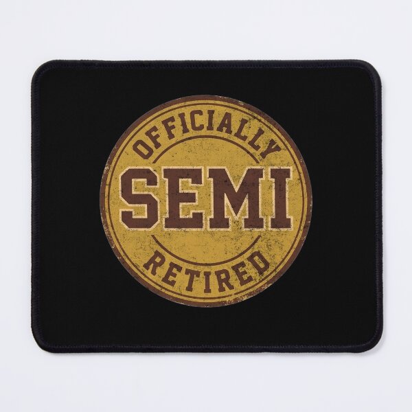 Item preview, Officially Semi Retired Vintage Retirement designed and sold by d247.