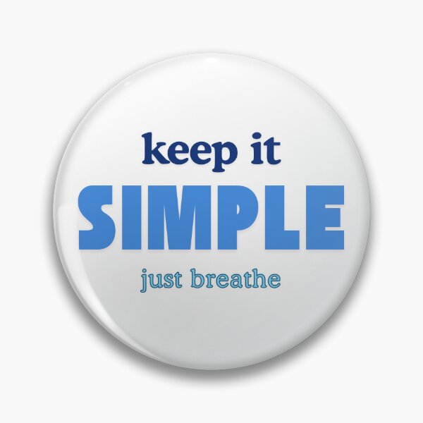 Item preview, Keep it simple just breathe designed and sold by ArtistTejal.