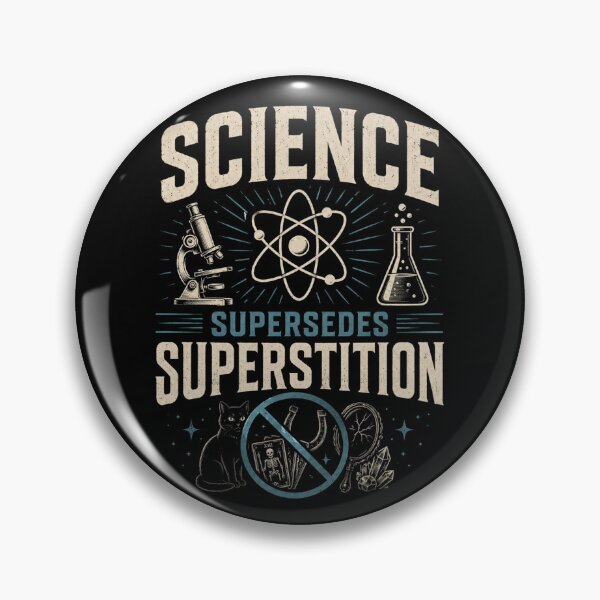 Item preview, Science Supersedes Superstition designed and sold by Bugsy's Kingpin Designs.