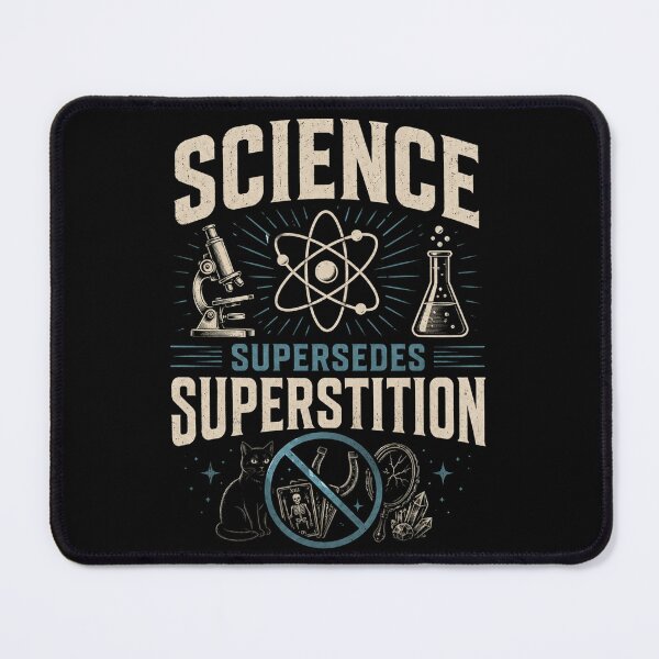 Item preview, Science Supersedes Superstition designed and sold by Bugsy's Kingpin Designs.