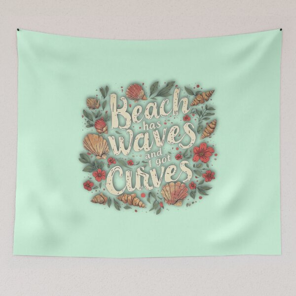 Item preview, Beach has waves and I got curves designed and sold by Jsw-speedartja.