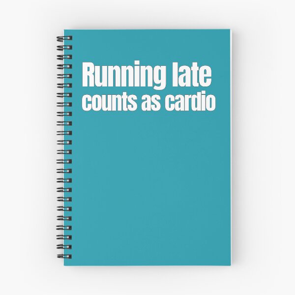 Item preview, Running Late Counts as Cardio – Funny Running Quote designed and sold by hhells.