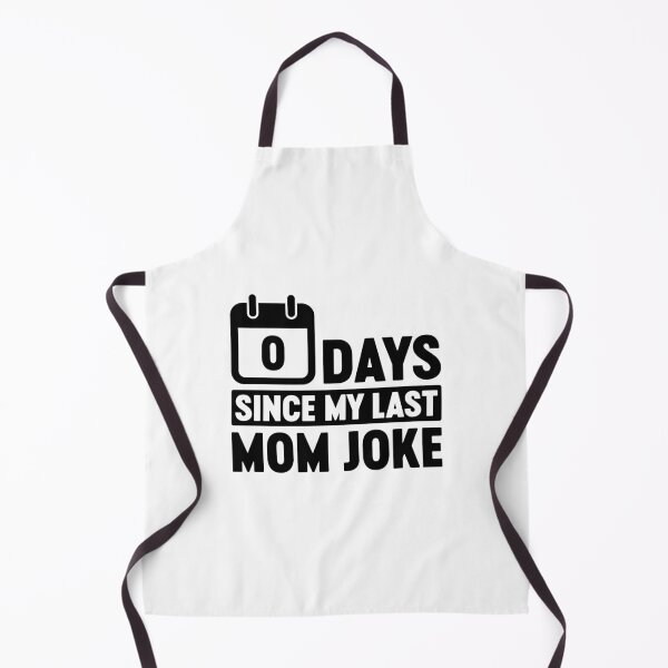 Item preview, Zero Days Since My Last Mom Joke designed and sold by gunaone-design.