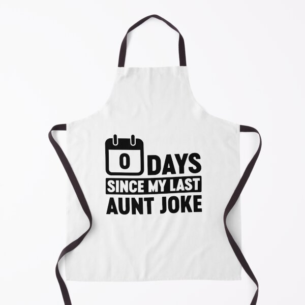 Item preview, Zero Days Since My Last Aunt Joke designed and sold by gunaone-design.