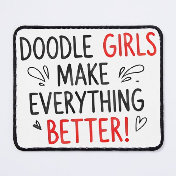 Item preview, Doodle Girls Make Everything Better! – Bold Typography Art designed and sold by kitastylish.