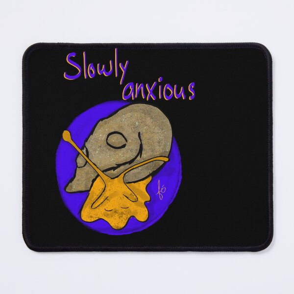 Item preview, Slowly anxious designed and sold by mousse-tache.