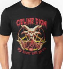 Mein Herz wird auf Metal gehen - Celine Dion Slim Fit T-Shirt